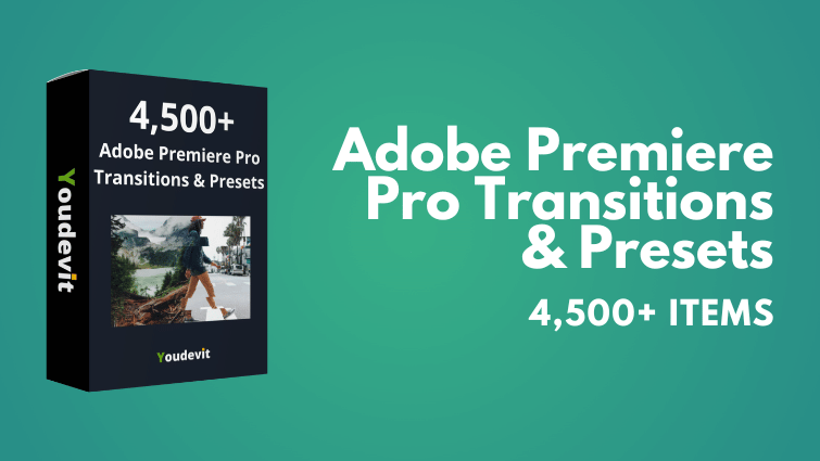 Adobe Premiere Pro Transitions & Presets