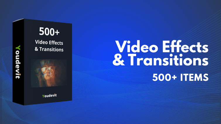 Video Effects & Transitions